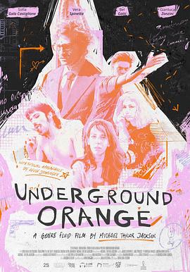 Underground Orange - 影视剧导航封面