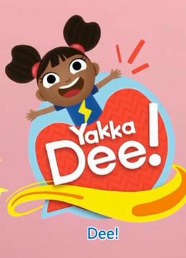 Yakka Dee 第一季 - 影视剧导航封面